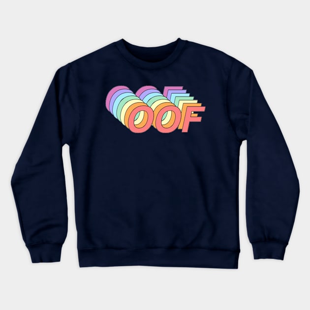 OOF Crewneck Sweatshirt by Mark Fabian